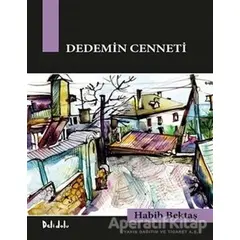 Dedemin Cenneti - Habib Bektaş - Delidolu