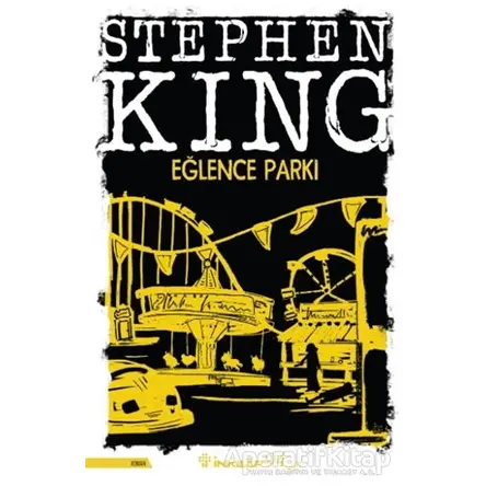 Eğlence Parkı - Stephen King - İnkılap Kitabevi