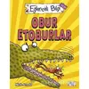 Eğlenceli Bilgi Bilim 16 - Obur Etoburlar - Nick Arnold - Eğlenceli Bilgi Yayınları