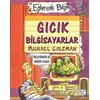 Gıcık Bilgisayarlar - Michael Coleman - Eğlenceli Bilgi Yayınları