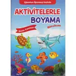 Aktivitelerle Boyama Kitabım Deniz Canlıları Koloni Çocuk