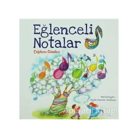 Eğlenceli Notalar - Çiğdem Gündeş - Tudem Yayınları