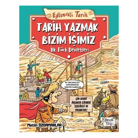 Eğlenceli Tarih: Tarih Yazmak Bizim İşimiz - Metin Özdamarlar - Eğlenceli Bilgi Yayınları