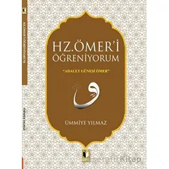 Hz. Ömeri Öğreniyorum - Ümmiye Yılmaz - Ehil Yayınları