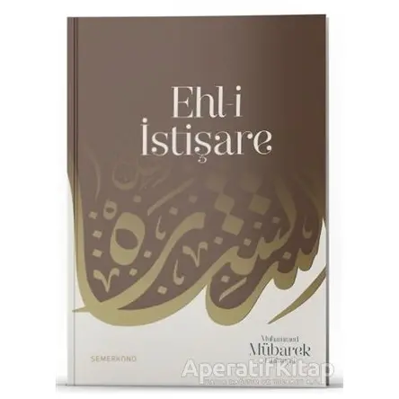 Ehl-i İstişare - Muhammed Mübarek Elhüseyni - Semerkand Yayınları