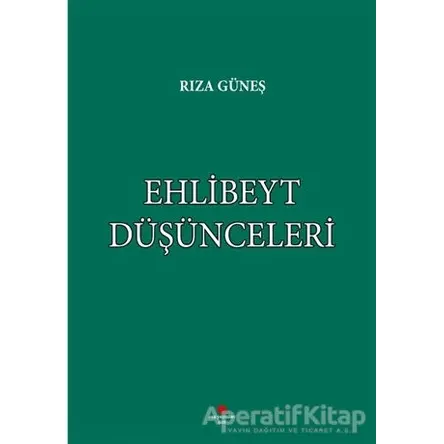 Ehlibeyt Düşünceleri - Rıza Güneş - Can Yayınları (Ali Adil Atalay)