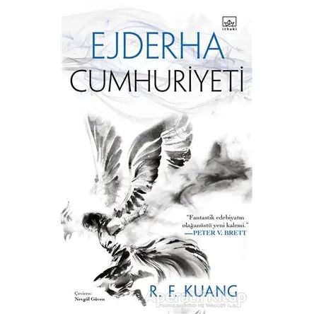 Ejderha Cumhuriyeti - R. F. Kuang - İthaki Yayınları