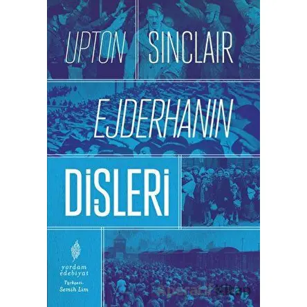 Ejderhanın Dişleri - Upton Sinclair - Yordam Edebiyat