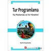 Tur Programlama - Nazife Küçükaslan - Ekin Yayınları