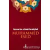 İslam’da Yönetim Biçimi - Muhammed Esed - Ekin Yayınları