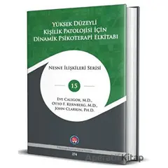 Yüksek Düzeyli Kişilik Patolojisi için Dinamik Psikoterapi El Kitabı