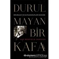 Durulmayan Bir Kafa - Kay Redfield Jamison - Epsilon Yayınevi