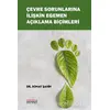 Çevre Sorunlarına İlişkin Egemen Açıklama Biçimleri - Sonay Şahin - Astana Yayınları