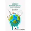 Küresel İklim Değişikliği - Pınar Göktaş - Paradigma Akademi Yayınları