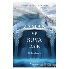 Zaman ve Suya Dair - Andri Snaer Magnason - Domingo Yayınevi