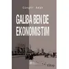 Galiba Ben de Ekonomistim - Güngör Adak - Gürer Yayınları