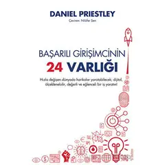 Başarılı Girişimcinin 24 Varlığı - Daniel Priestley - Sola Unitas