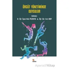 Örgüt Yönetiminde Duygular - Nida Palabıyık - Kriter Yayınları