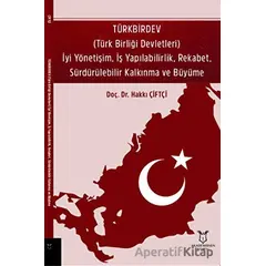 TÜRKBİRDEV (Türk Birliği Devletleri) İyi Yönetişim, İş Yapılabilirlik, Rekabet, Sürdürülebilir Kalkı