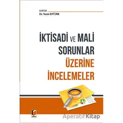 İktisadi ve Mali Sorunlar Üzerine İncelemeler - Yasin Ertürk - Adalet Yayınevi