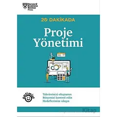 20 Dakikada Proje Yönetimi - Harvard Business Review - Optimist Kitap