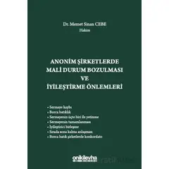 Anonim Şirketlerde Mali Durum Bozulması ve İyileştirme Önlemleri