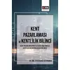 Kent Pazarlaması ve Kent Bilinci - Burcu Altıparmak - Eğitim Yayınevi - Bilimsel Eserler