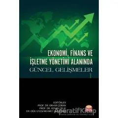 Ekonomi, Finans ve İşletme Yönetimi Alanında Güncel Gelişmeler 1