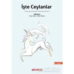 İşte Ceylanlar - Dilek Özmen - Abaküs Kitap