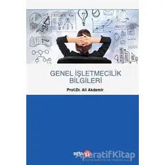 Genel İşletmecilik Bilgileri - Ali Akdemir - Beta Yayınevi