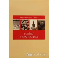 Turizm Pazarlaması - Ahmet Hamdi İslamoğlu - Beta Yayınevi