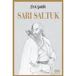 Sarı Saltuk - Ziya Şakir - Akıl Fikir Yayınları