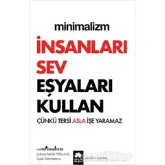 Minimalizm - İnsanları Sev Eşyaları Kullan - Ryan Nicodemus - Eksik Parça Yayınları