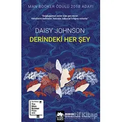 Derindeki Her Şey - Daisy Johnson - Eksik Parça Yayınları