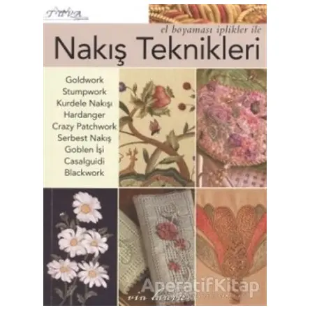 El Boyası İplikler ile Nakış Teknikleri - Via Laurie - Tuva Yayıncılık