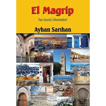 El Magrip - Ayhan Sarıhan - Ürün Yayınları