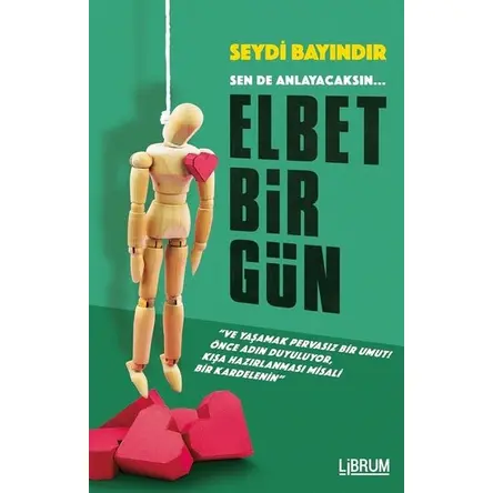 Elbet Bir Gün - Seydi Bayındır - Librum Kitap