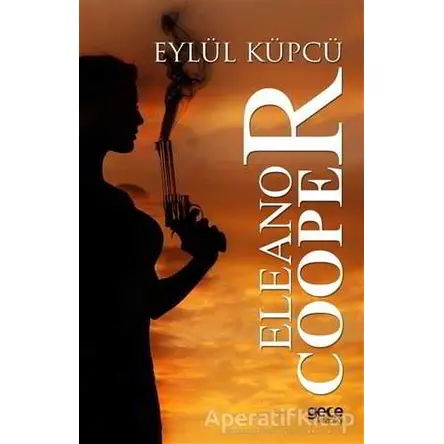 Eleanor Cooper - Eylül Küpcü - Gece Kitaplığı