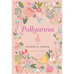 Pollyanna - Eleanor H. Porter - Koridor Yayıncılık