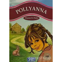 Pollyanna - Eleanor H. Porter - Parıltı Yayınları