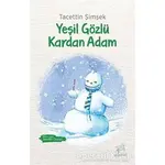 Yeşil Gözlü Kardan Adam - Tacettin Şimşek - Uçan At Yayınları