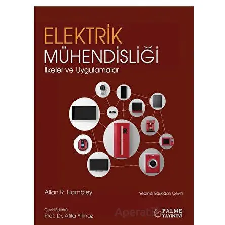 Elektrik Mühendisliği İlkeler ve Uygulamalar - Allan R. Kambley - Palme Yayıncılık
