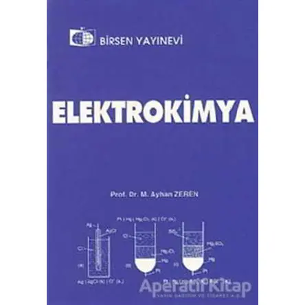 Elektrokimya - M. Ayhan Zeren - Birsen Yayınevi