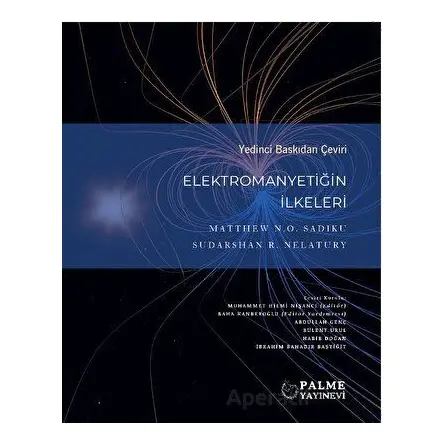 Elektromanyetiğin İlkeleri - Sudarshan R. Nelatury - Palme Yayıncılık