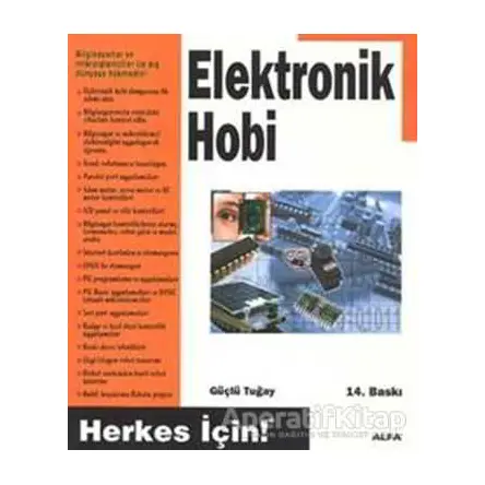 Elektronik Hobi - Güçlü Tuğay - Alfa Yayınları