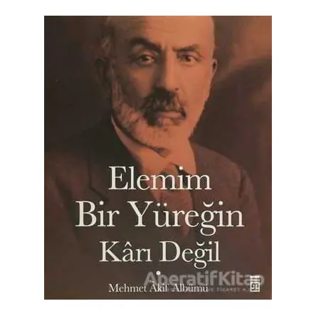 Elemim Bir Yüreğin Karı Değil - Fulya İbanoğlu - Timaş Yayınları