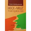 Türk Edebiyatında Hece - Aruz Tartışmaları - Hasan Kolcu - Akçağ Yayınları