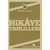 Hikaye Tahlilleri - Mehmet Kaplan - Dergah Yayınları