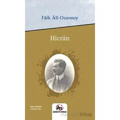 Hicran - Faik Ali Ozansoy - Akademi Titiz Yayınları