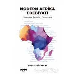 Modern Afrika Edebiyatı - Ahmet Sait Akçay - Hece Yayınları